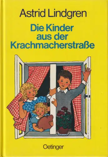 Buch: Die Kinder aus der Krachmacherstraße, Lindgren, Astrid. 1987