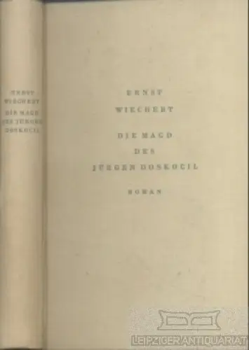 Buch: Die Magd des Jürgen Doskocil, Wiechert, Ernst. 1932, Roman, gebraucht, gut