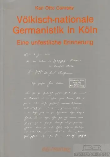 Buch: Völkisch-nationale Germanistik in Köln, Conrady, Karl Otto. 1990