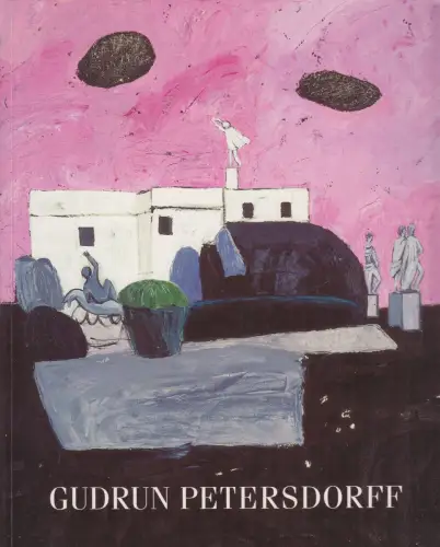 Ausstellungskatalog: Gudrun Petersdorff - Arbeiten aus den Jahren 1981-1996, sig