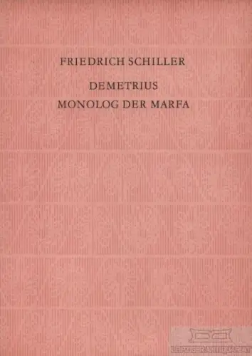 Buch: Demetrius Monolog der Marfa, Schiller, Friedrich. 1977, gebraucht, gut