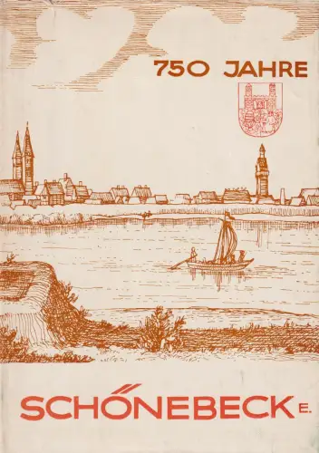 Buch: 750 Jahre Schönebeck (Elbe), 1973, Bilder zur Geschichte der  Stadt