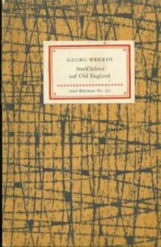Insel-Bücherei 761, Streiflichter auf Old England, Weerth, Georg. 1963