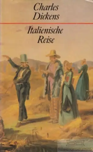 Buch: Italienische Reise, Dickens, Charles. Ca. 1970, Bertelsmann Club