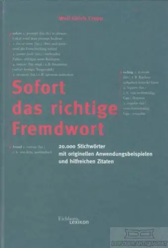 Buch: Sofort das richtige Fremdwort, Cropp, Wolf-Ulrich. 1999, Eichborn Verlag
