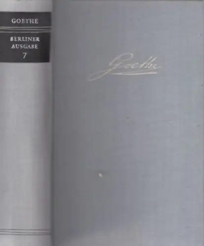 Buch: Berliner Ausgabe Band 7. Goethe, 1963, Aufbau Verlag, gebraucht, gut