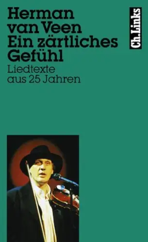 Buch: Ein zärtliches Gefühl, Veen, Herman van, 1995, Liedtexte aus 25 Jahren