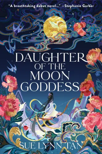 Buch: Daughter of the Moon Goddess, Sue Lynn Tan, 2022, Harper Voyager Verlag