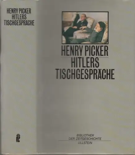 Buch: Hitlers Tischgespräche im Führerhauptquartier, Picker, Henry. 1989