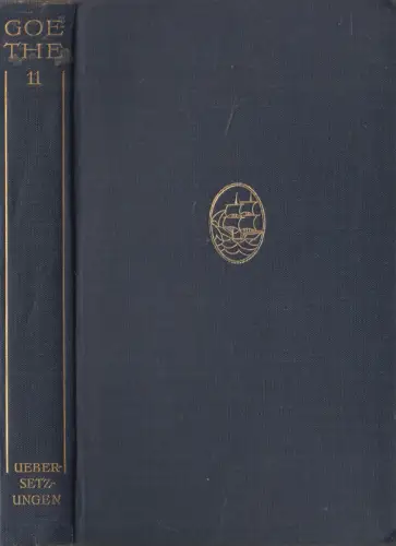 Buch: Goethe - Übersetzungen, 1912, Insel, Großherzog-Wilhelm-Ernst-Ausgabe 11
