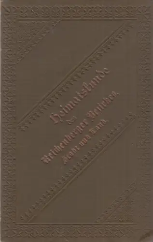 Buch: Heimatkunde des Reichenberger Bezirkes. Ressel, Anton Fr., 1904, Augusten