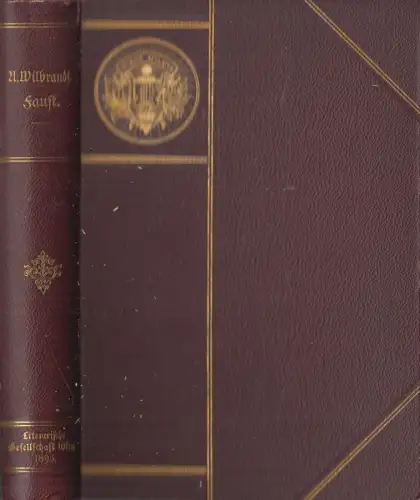 Buch: Faust, Tragödie von Goethe, A. Wilbrandt, 1895, Literarische Gesellschaft