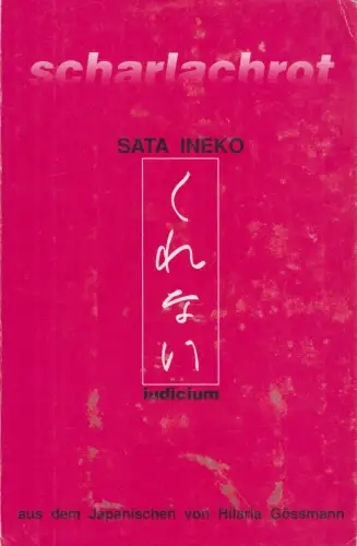 Buch: Scharlachrot, Sata, Ineko. 1990, Iudicium Verlag, gebraucht, gut
