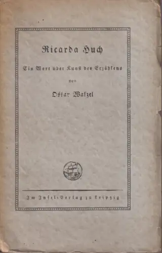 Buch: Ricarda Huch, Walzel, Oskar. 1916, Insel-Verlag, gebraucht, gut