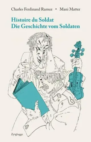 Buch: Histoire du Soldat  Die Geschichte vom Soldaten, Ramuz, Charles Ferdinand