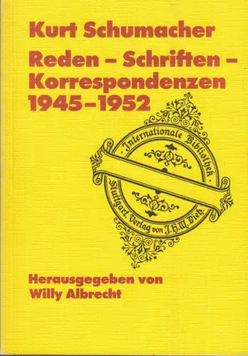 Buch: Kurt Schumacher, Reden - Schriften - Korrespondenzen 1945 - 1952, Albrecht