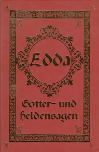 Buch: Sagen der Edda, Wolzogen, Hans von. Ca. 2006, Reprint-Verlag