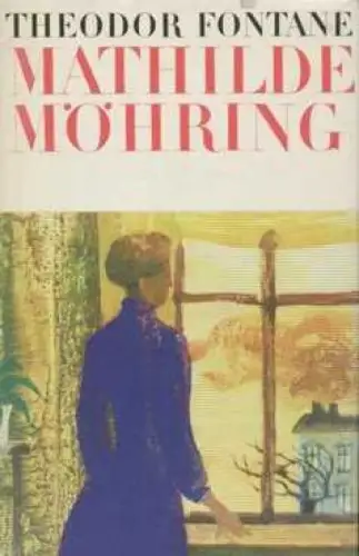 Buch: Mathilde Möhring, Fontane, Theodor. 1971, Aufbau-Verlag, gebraucht, gut