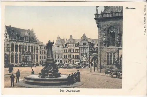AK Bremen. Der Marktplatz, ca. 1900, Fr. Kelkenberg, Postkarte, ungelaufen, gut