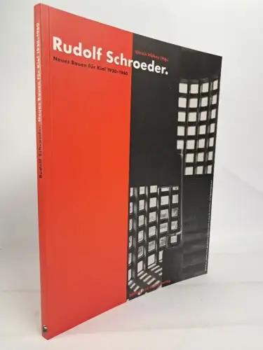 Buch: Rudolf Schroeder - Neues Bauen für Kiel 1930-1960, Dölling & Galitz, 1998
