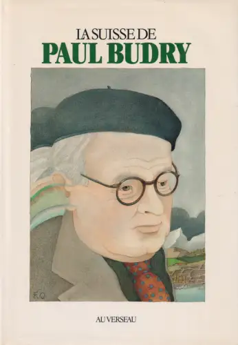 Buch: La Suisse de Paul Budry, Duplain, Georges, 1983, Edition du Verseau