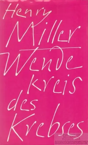 Buch: Wendekreis des Krebses, Miller, Henry, Bertelsmann Verlag, Roman