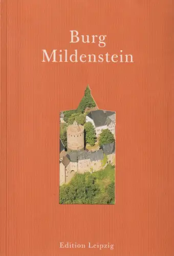 Buch: Burg Mildenstein, Riese, B., 2001, Edition Leipzig, gebraucht, sehr gut