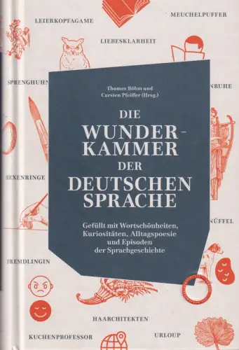 Buch: Die Wunderkammer der Deutschen Sprache, Böhm, Thomas, 2022