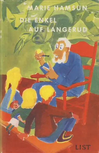 Buch: Die Enkel auf Langerud, Marie Hamsun, 1966, List Verlag, gebraucht, gut