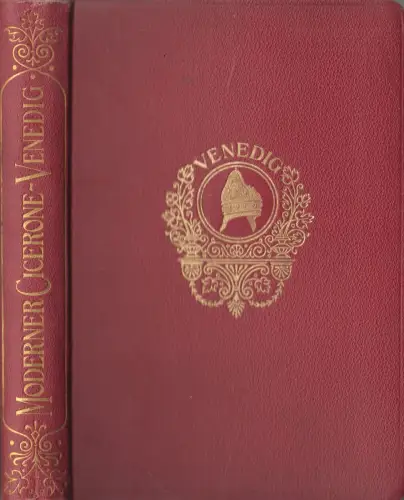Buch: Moderner Cicerone - Venedig, Max Semrau, 1905, Union Deutsche Verlagsges.