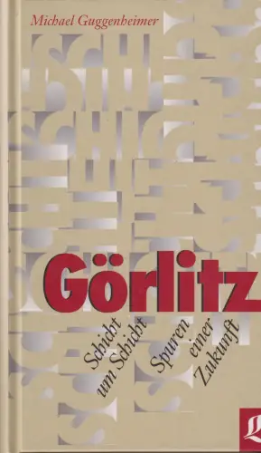 Buch: Görlitz, Guggenheimer, Michael, 2005, Lusatia Verlag, gebraucht, sehr gut