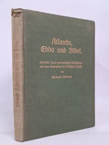 Buch: Atlantis, Edda und Bibel, Hermann Wieland, 1925, Großdeutscher Verlag