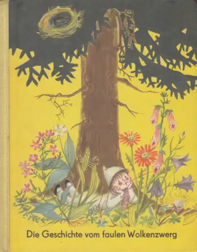 Buch: Die Geschichte vom faulen Wolkenzwerg, Schulz, Annelies. 1966