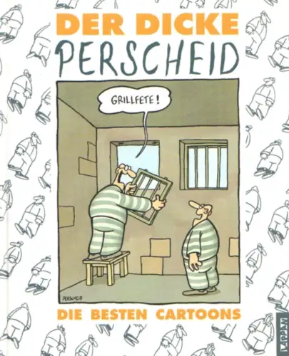 Buch: Der dicke Perscheid, Die besten Cartoons, 2009, Lappan, gebraucht sehr gut