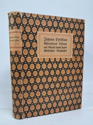 Buch: Johann Christian Günthers Leben, Alfons Heyer, 1909, Dieterich'sche Verlag
