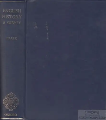 Buch: English History, Clark, George. 1971, Clarendon Press, A Survey