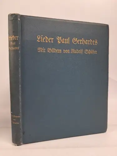 Buch: Lieder Paul Gerhardts, Bilder von Rudolf Schäfer, 1907, Schloeßmann