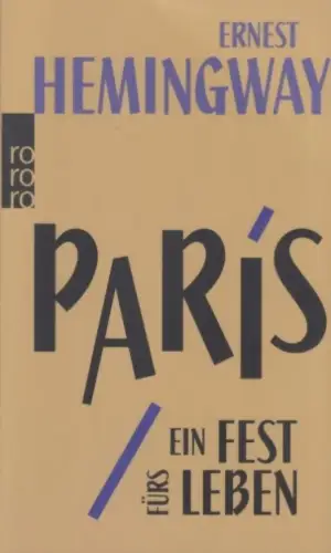 Buch: Paris, Hemingway, Ernest. Rororo, 2013, Rowohlt Verlag, gebraucht, gut