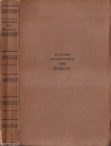 Buch: Der Eroberer, Ein Cortes-Roman, Richard Friedenthal, 1929, Insel Verlag