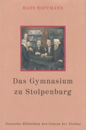 Buch: Das Gymnasium zu Stolpenburg, Hoffmann, Hans. 1995, gebraucht, gut