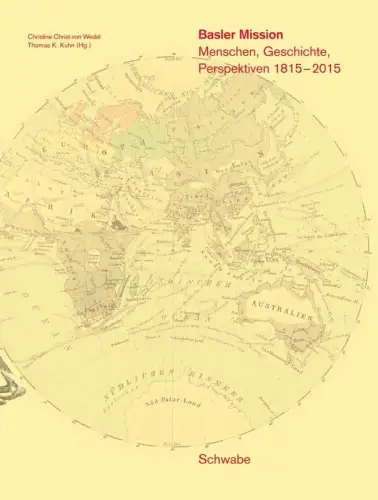 Buch: Basler Mission, Christ-von Wedel, Christine, 2015, Schwabe Verlag
