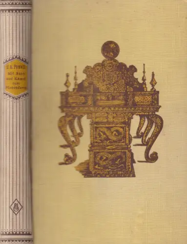 Buch: Mit dem Auto und Kamel zum Pfauenthron, Powell, E. A. 1927, Oestergaard