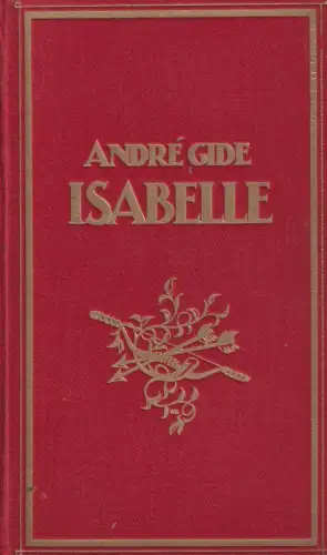 Buch: Isabelle, Gide, Andre, 1926, I. M. Spaeth, gebraucht, gut