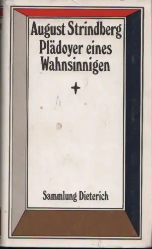 Sammlung Dieterich 358, Plädoyer eines Wahnsinnigen, Strindberg, August. 1987