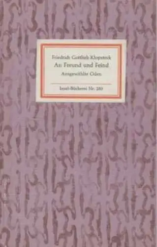 Insel-Bücherei 283, An Freund und Feind, Klopstock, Friedrich Gottlieb. 1975