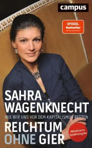 Buch: Reichtum ohne Gier, Wagenknecht, Sahra, 2018, Campus Verlag, sehr gut