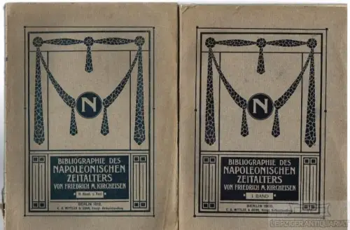 Buch: Bibliographie des Napoleonischen Zeitalters einschließlich... Kircheisen
