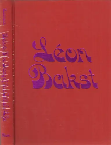 Buch: Leon Bakst The Story of the Artist's life, Andre Levinson, 1971, B. Blom