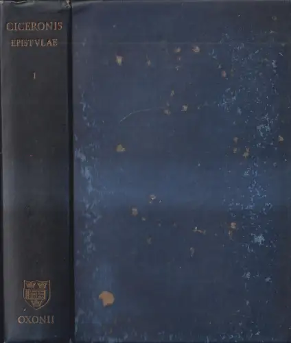 Buch: M. Tulli Ciceronis Epistulae Vol. I, Cicero, 1961, Clarendon Press