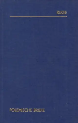 Buch: Polemische Briefe, Ruge, Arnold. 1976, Zentralantiquariat der DDR